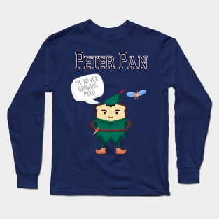 Peter Pan bread Long Sleeve T-Shirt